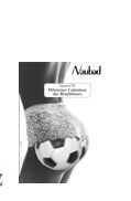 NAUBAD,
la lingerie des Brazbõleuses