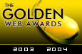 GOLDEN WEB AWARD 2003-2004